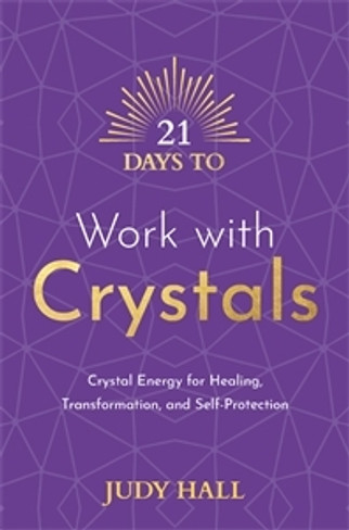 Book - 21 days to Work with Crystals