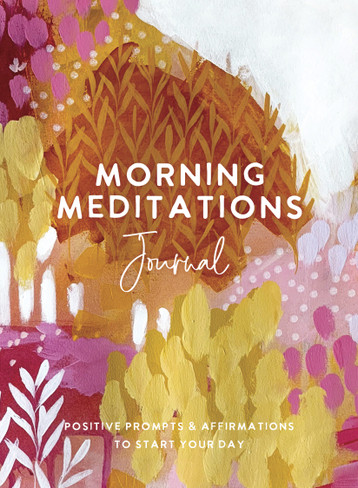 Journal - Morning Meditations