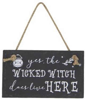 Slate Sign - Wicked Witch does live Here