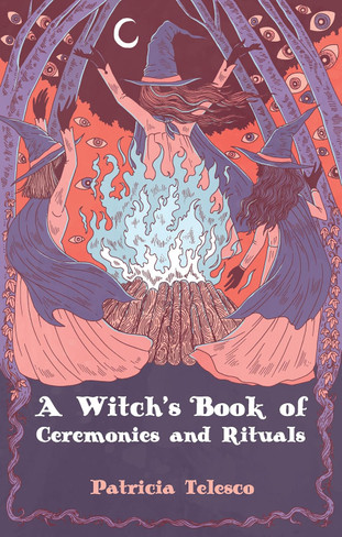 Witch's Book of Ceremonies and Rituals