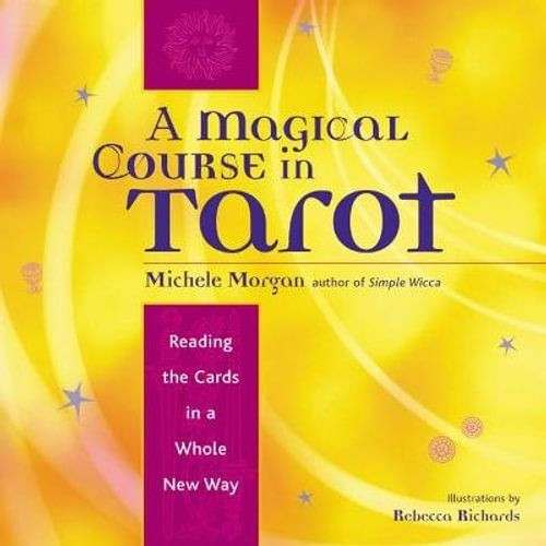 Book - A Magical Course in Tarot
