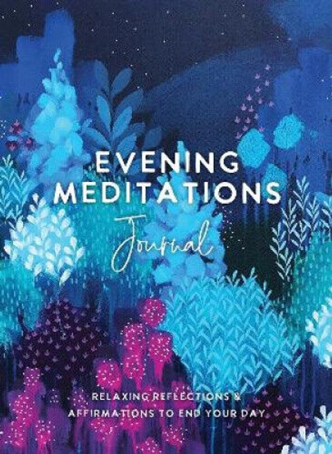 Journal - Evening Meditations