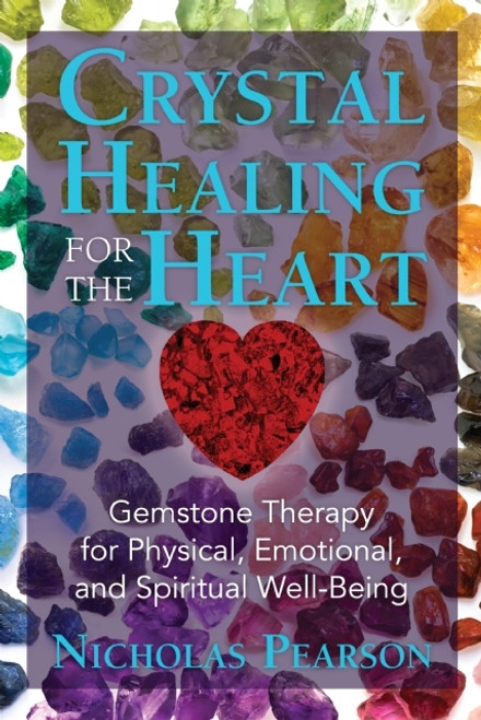 Book - Crystal Healing for the Heart