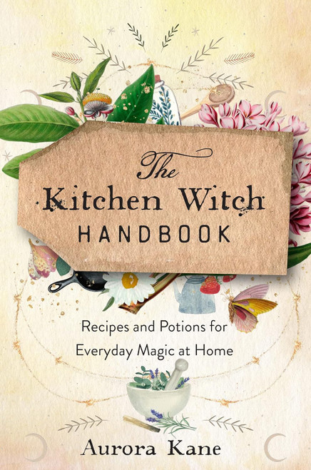 The Kitchen Witch Handbook