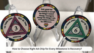 How to Choose Right AA Chip for Every Milestone in Recovery? 