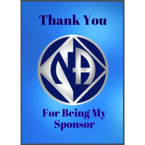 NA Narcotics Anonymous Thank You For Being My Sponsor   NA Narcotics Anonymous Thank You For Being My Sponsor