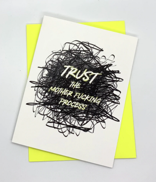 Trust The Mother Fuc&*ng Process Recovery Greeting Card