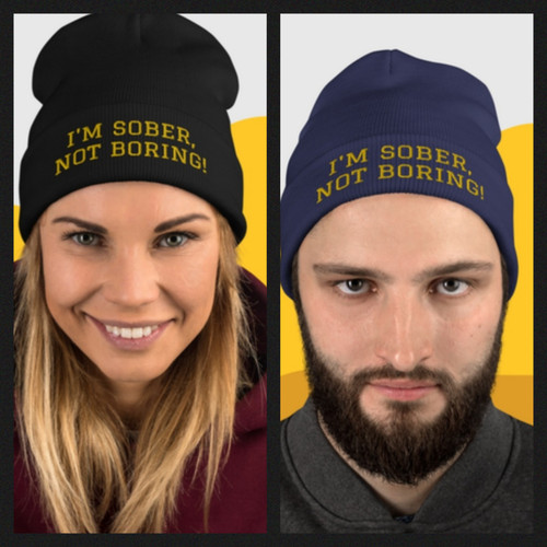 I'm Sober, Not Boring! Unisex Embroidered Beanie I'm Sober, Not Boring! Unisex Embroidered Beanie