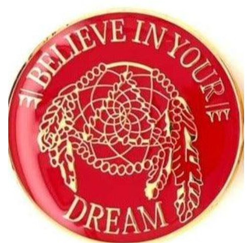 Believe In Your Dream Red Native American Inspirational Triplate AA Medallion 