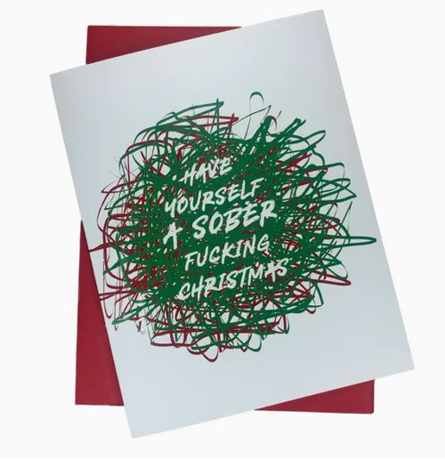 Have Yourself A Sober F'ing Christmas Recovery Greeting Card