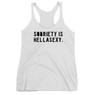 Sobriety Is HellaSexy Women's Racer-back Tank