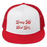 Living My Best Life Embroidered Trucker Cap