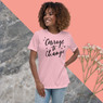 Courage To Change Women's Relaxed T-Shirt