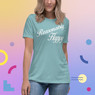 Full Serenity Prayer "Reasonably Happy" Women's Relaxed T-Shirt Full Serenity Prayer "Reasonably Happy" Women's Relaxed T-Shirt