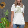 Live Life Fearlessly Women's Relaxed T-Shirt Live Life Fearlessly Women's Relaxed T-Shirt
