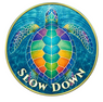 Slow Down, Take Your Time" Medallion