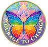 Butterfly - "Courage to Change, I Believe In You" Medallion