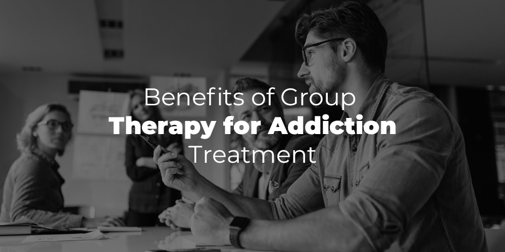 Group Therapy for Addiction Treatment