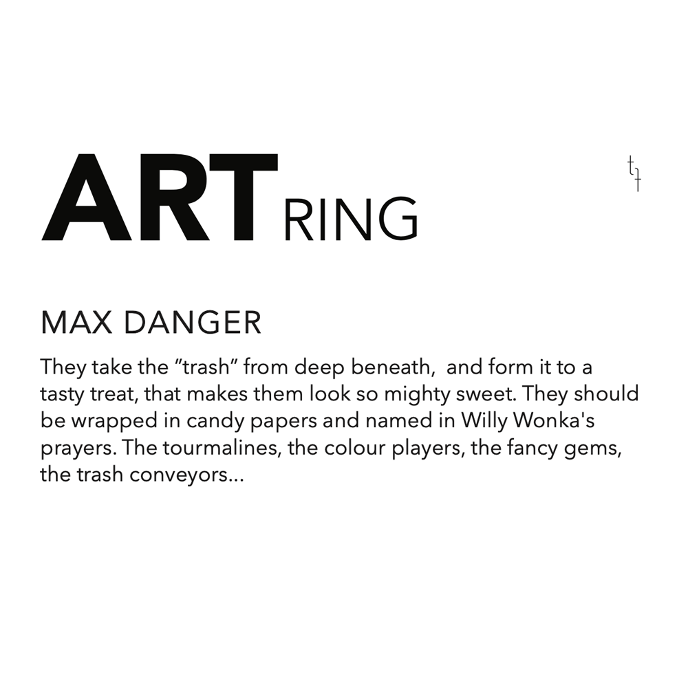 Tomfoolery, Max Danger, One of Kind 'Tourmaline & Rubelite' Art Ring