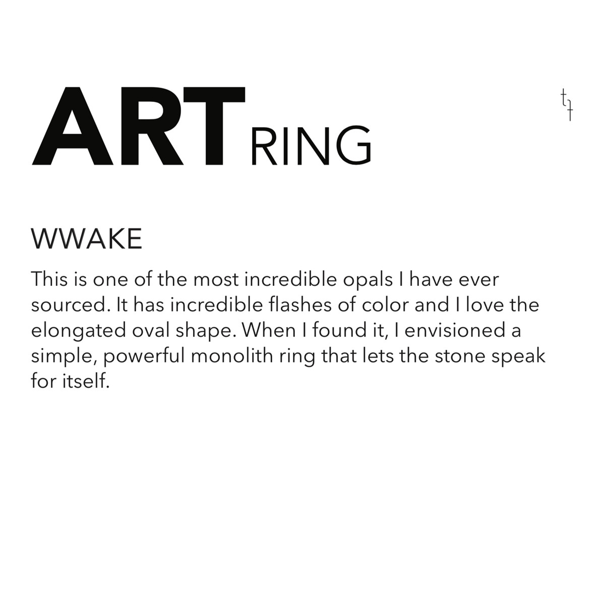 Opal Monolith Art Ring by Wwake available at tomfoolery London as a part of Art Ring 2021 exhibition.