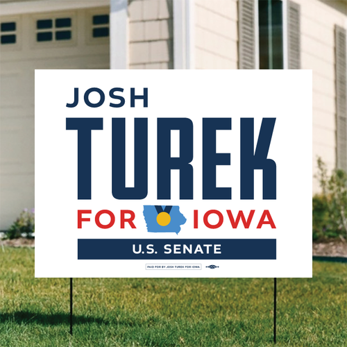 Josh Turek (24" x 18" Coroplast Yard Sign)