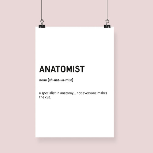 Anatomist Definition Print