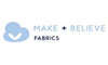 Make + Believe Fabrics