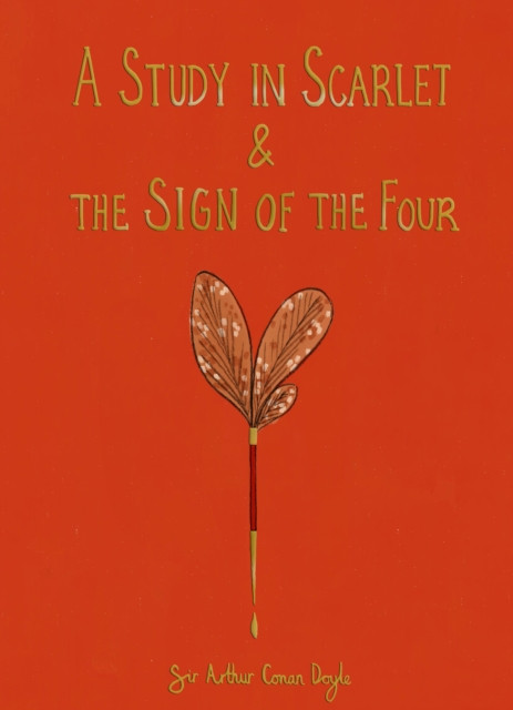 A Study in Scarlet & The Sign of the Four by Sir Arthur Conan Doyle