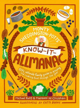 GIY's Know-it-Allmanac: The ultimate family guide to growing and cooking food through the year by Michael Kelly and Muireann Ni Chiobhain