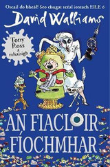 An Fiaclóir Fí­ochmhar by David Walliams