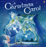 A Christmas Carol by Charles Dickens (Illustrated by Alan Marks)