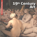 19th Century Art: Visual Encyclopedia of Art