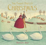 The Twelve Days of Christmas by Alison Jay