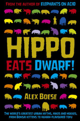 Hippo Eats Dwarf by Alex Boese Hippo Eats Dwarf by Alex Boese