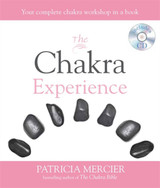 The Chakra Experience by Patricia Mercier