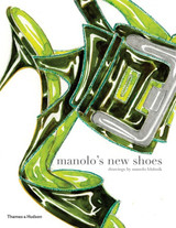 Manolo's New Shoes by Manolo Blahnik