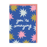 Greeting Card - You're Amazing