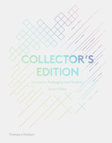 Collector's Edition: Innovative Packaging and Graphics by Stuart Tolley