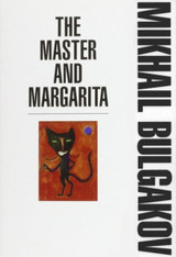 The Master and Margarita by Mikhail Bulgakov