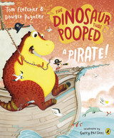 The Dinosaur that Pooped a Pirate by Tom Fletcher & Dougie Poynter