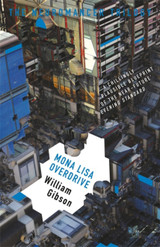Mona Lisa Overdrive by William Gibson