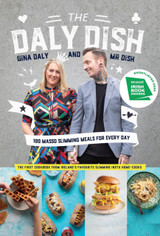 The Daly Dish: 100 Masso Slimming Meals for Everyday by Gina & Karol Daly