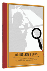 Boundless Books: 50 Literary Classics Transformed into Works of Art by Postertext