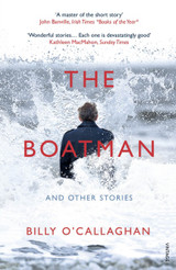 The Boatman and Other Stories by Billy O'Callaghan