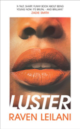 Luster by Raven Leilani (TPB)