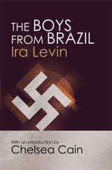 The Boys From Brazil by Ira Levin