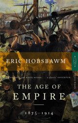 Age Of Empire 1875 - 1914 by E.J. Hobsbawm
