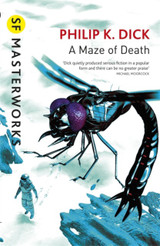 A Maze of Death by Philip K. Dick