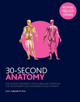 30-Second Anatomy by Dr. Gabrielle M Finn & Claire France Smith