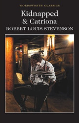 Kidnapped & Catriona by Robert Louis Stevenson